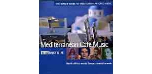 The rough guide to Mediterranean Café Music