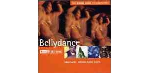 The rough guide to Bellydance