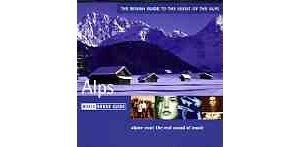The rough guide to the music of the alps