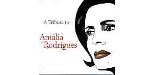 A tribute to Amalia Rodrigues