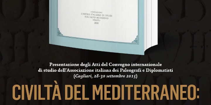 Civiltà del Mediterraneo: interazioni grafiche e culturali tra libri, documenti, epigrafi