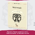 Visualizza la notizia: Palindromania, in Biblioteca la presentazione del libro di Marcello Muroni. Con Massimo Masieri